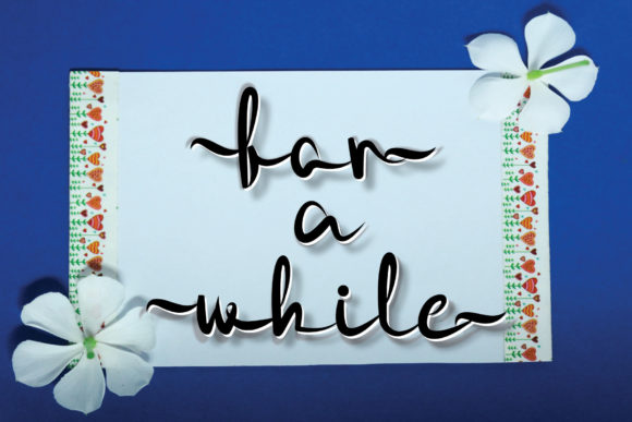 For a While: A Script Font for Editorial Calm