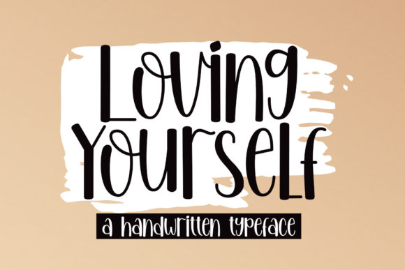 Loving Yourself: A Handwritten Font for Warm Branding