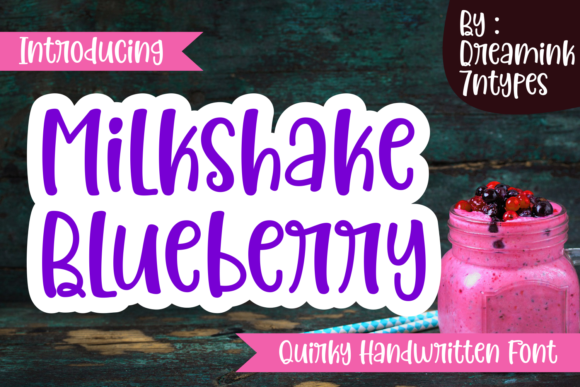 Milkshake Blueberry: A Playful Handwritten Font for Branding